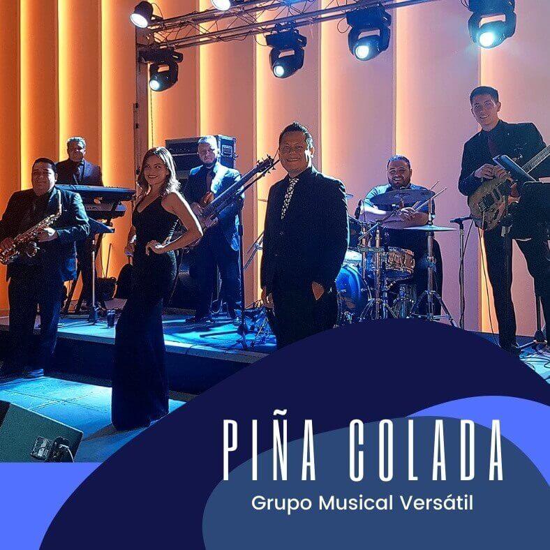 Grupo Piña Colada - Grupo versátil en todo México